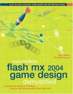 Macromedia Flash MX 2004 Game Design Demystified