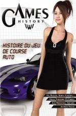 Games History - tome 3 : Histoire du jeu de course auto