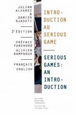 Introduction au Serious Game / Serious Games: an Introduction