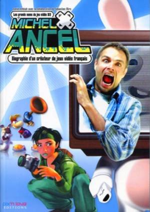Michel Ancel : Biographie d'un créateur de jeux vidéo français