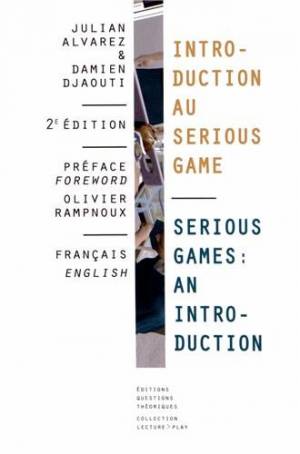 Serious Games: an Introduction / Introduction au Serious Game